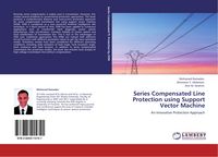 Produktbild: Series Compensated Line Protection using Support Vector Machine