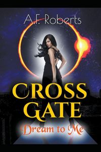 Produktbild: Cross Gate (Dream to Me)