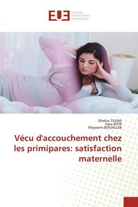 Produktbild: V&eacute;cu d'accouchement chez les primipares: satisfaction maternelle
