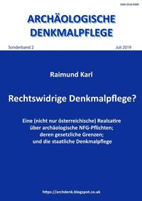 Produktbild: Arch&auml;ologische Denkmalpflege, Sonderband / Rechtswidrige Denkmalpflege?