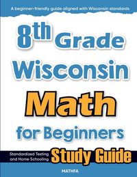 Produktbild: 8th Grade Wisconsin Math for Beginners