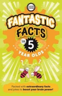 Produktbild: Fantastic Facts For Five Year Olds