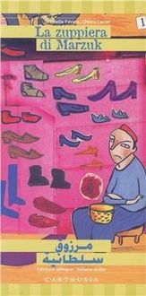 Produktbild: La zuppiera di Marzuk. Una storia dall'Egitto. Ediz. italiana e araba
