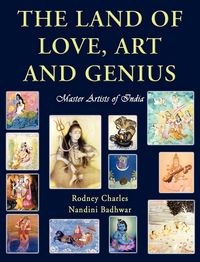 Produktbild: The Land of Love, Art and Genius ~ Master Artists of India