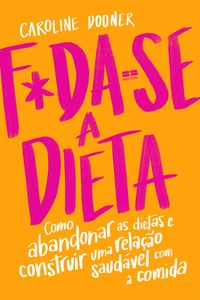 Produktbild: F*da-se a dieta