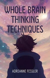 Produktbild: Whole Brain Thinking Techniques