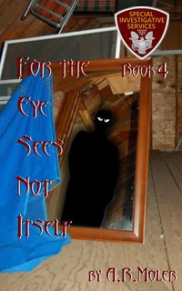 Produktbild: For the Eye Sees Not Itself (SIS Case Files, #4)