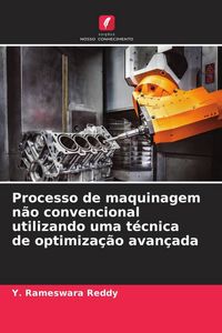 Produktbild: Processo de maquinagem n&atilde;o convencional utilizando uma t&eacute;cnica de optimiza&ccedil;&atilde;o avan&ccedil;ada