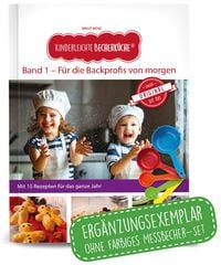 Produktbild: Kinderleichte Becherk&uuml;che - F&uuml;r die Backprofis von morgen (Band 1)