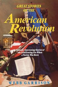 Produktbild: The Great Stories of the American Revolution