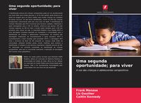 Produktbild: Uma segunda oportunidade; para viver