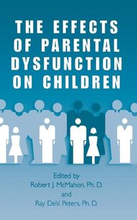Produktbild: The Effects of Parental Dysfunction on Children