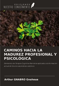 Produktbild: Caminos Hacia La Madurez Profesional Y Psicol&oacute;gica