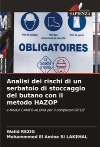 Produktbild: Analisi dei rischi di un serbatoio di stoccaggio del butano con il metodo HAZOP