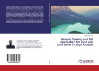 Produktbild: Remote Sensing and GIS Application for Land use/ Land cover Change Analysis