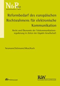 Produktbild: Reformbedarf des europäischen Rechtsrahmens für elektronische Kommunikation