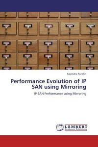 Produktbild: Purohit, R: Performance Evolution of IP SAN using Mirroring