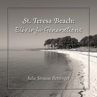 Produktbild: St. Teresa Beach: Elixir for Generations