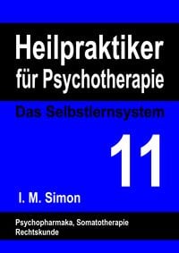 Produktbild: Heilpraktiker f&uuml;r Psychotherapie. Das Selbstlernsystem Band 11