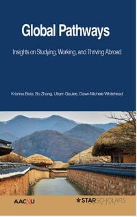 Produktbild: Global Pathways: Insights on Studying, Working, and Thriving Abroad
