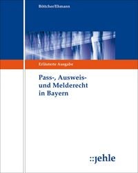 Produktbild: Pass-, Ausweis- und Melderecht in Bayern