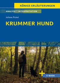 Produktbild: Krummer Hund von Juliane Pickel - Textanalyse und Interpretation