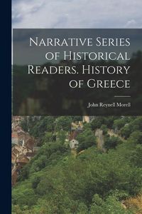 Produktbild: Narrative Series of Historical Readers. History of Greece