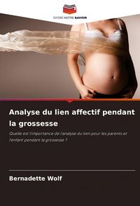 Produktbild: Analyse du lien affectif pendant la grossesse