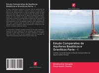 Produktbild: Estudo Comparativo de Aqu&iacute;feros Bas&aacute;lticos e Gran&iacute;ticos Parte - I