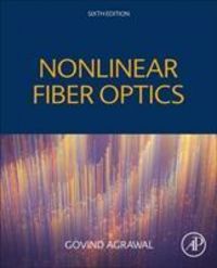 Produktbild: Agrawal, G: Nonlinear Fiber Optics