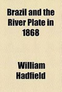 Produktbild: Brazil and the River Plate in 1868