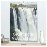Produktbild: Gigantische Victoria Falls (hochwertiger Premium Wandkalender 2026 DIN A2 hoch), Kunstdruck in Hochglanz