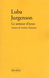 Produktbild: Le semeur d'yeux : sentiers de Varlam Chalamov