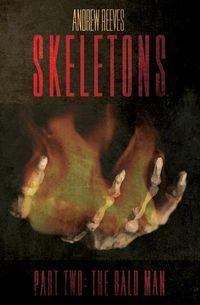 Produktbild: Skeletons: Part Two: The Bald Man