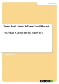 Produktbild: Fallstudie College Home Safety Inc.