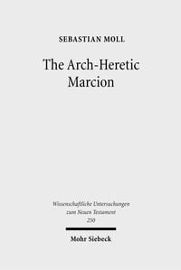 Produktbild: The Arch-Heretic Marcion