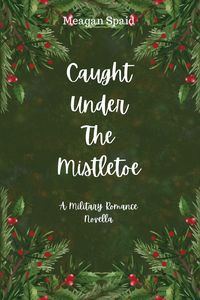 Produktbild: Caught Under The Mistletoe