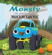 Produktbild: Monsty the Monster Truck Stuck In the Apple Tree