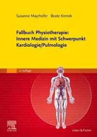 Produktbild: Fallbuch Physiotherapie: Innere Medizin mit Schwerpunkt Kardiologie/Pulmologie