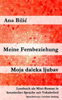 Produktbild: Meine Fernbeziehung / Moja daleka ljubav