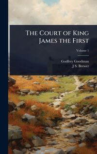 Produktbild: The Court of King James the First