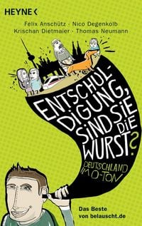 Produktbild: 'Entschuldigung, sind Sie die Wurst?'