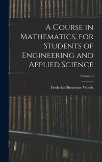 Produktbild: A Course in Mathematics, for Students of Engineering and Applied Science; Volume 2