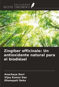 Produktbild: Zingiber officinale: Un antioxidante natural para el biodi&eacute;sel