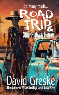 Produktbild: Road Trip & Other Highway Horrors