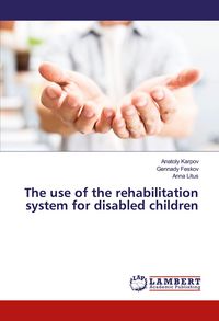 Produktbild: The use of the rehabilitation system for disabled children