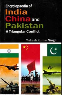 Produktbild: Encyclopaedia of India, China and Pakistan A Triangular Conflict