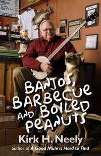 Produktbild: Banjos, Barbecue and Boiled Peanuts