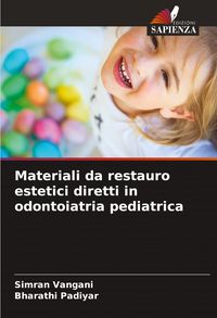 Produktbild: Materiali da restauro estetici diretti in odontoiatria pediatrica