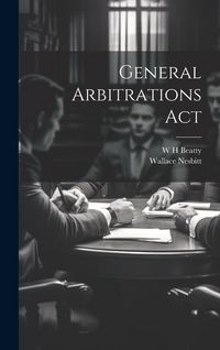 Produktbild: General Arbitrations Act